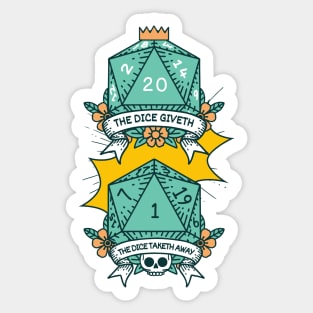 The Dice Giveth - The Dice Taketh Away - D20 - Funny RPG Sticker